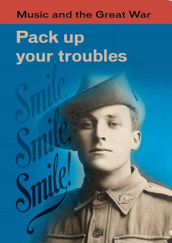 Image for Pack up your troubles: Music and the Great War